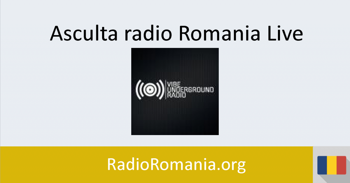 Vibe Underground Radio Live - Asculta Radio Online